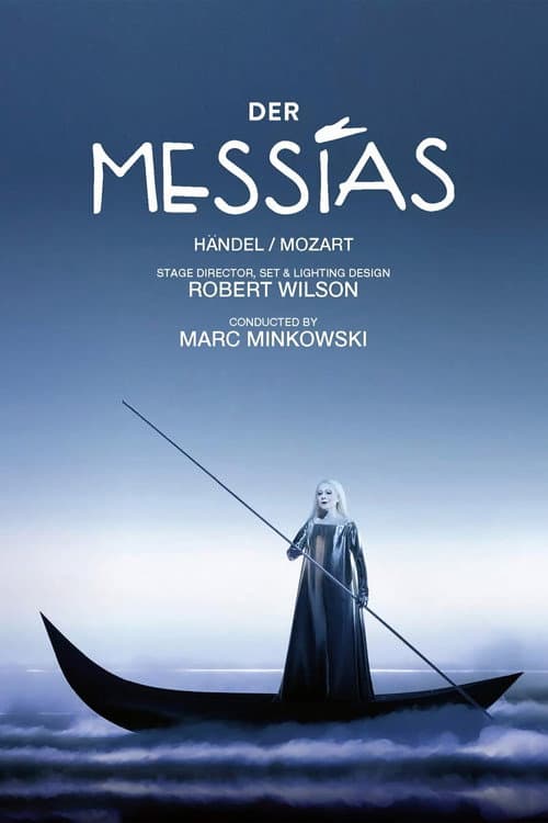 Handel's Messiah Directed by Robert Wilson