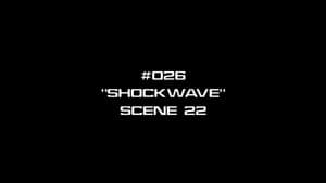 Deleted Scenes - Shockwave, Part 1 - Scene 22