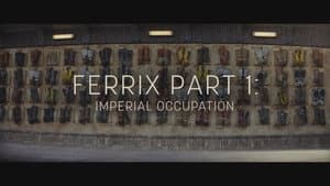 Ferrix Part 1: Imperial Occupation