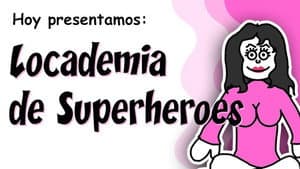 Locademia de Superheroes