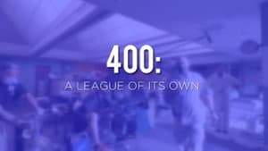 400: A League Of Its Own