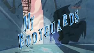 My Bodyguards