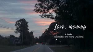 All About Women & Girls Film Festival Winner: Love, Mommy