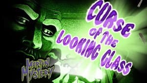 Curse of the Looking Glass