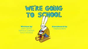 We're Going To School