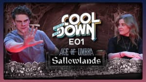 Age of Umbra: Sallowlands Cooldown – Episode 1