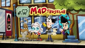 MADthuselah
