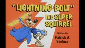 Lightning Bolt the Super Squirrel