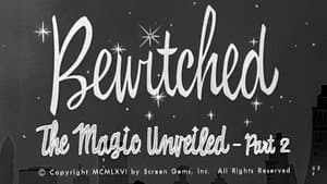 The Magic Unveiled (Part 2)