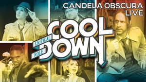 Candela Obscura Cooldown: Candela Obscura LIVE - The Circle of the Silver Screen