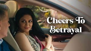 Cheers To Betrayal