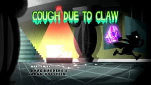 Cough Due to Claw