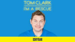 Tom Clark: I'm a Rescue