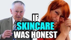 If Skincare Was Honest