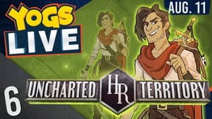 Uncharted Territory - Episode 6
