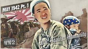 100,000 Dead British Subjects in Burma – May 1942, Pt 1