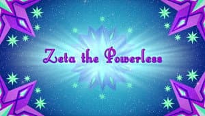 Zeta the Powerless