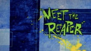 Meet the Reaper