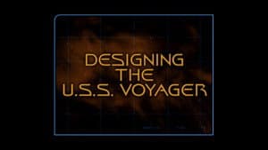 Designing the U.S.S. Voyager