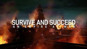 Survive and Succeed: An Empire at War