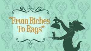 From Riches to Rags