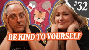 Be Kind to Yourself