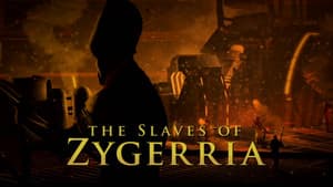 The Slaves of Zygerria