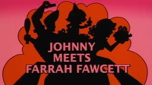 Johnny Meets Farrah Fawcett