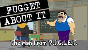 The Man from P.I.G.L.E.T.