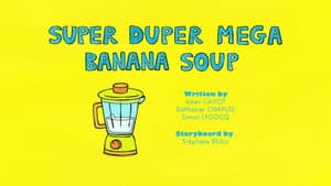 Super Duper Mega Banana Soup