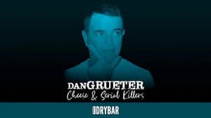 Dan Grueter: Cheese & Serial Killers