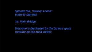 Deleted Scenes: S04E16 – Galaxy’s Child