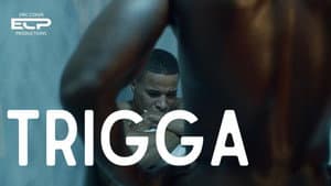 Trigga