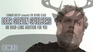 DEAR STEVEN SPIELBERG: An Hour-Long Audition For You
