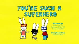 You're Such A Superhero
