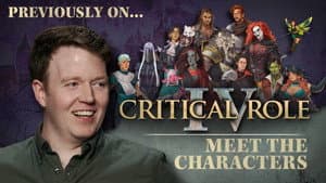 Meet The Characters of Campaign 4 – Previously On... Campaign 4, Ep 1-4 Recap