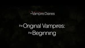 The Original Vampires: The Beginning