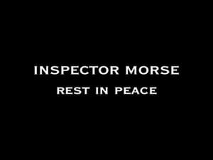 Inspector Morse Rest in Peace