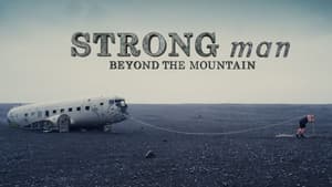 Strongman: Beyond the Mountain