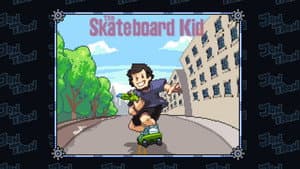 The Skateboard Kid - JonTron