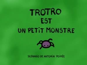 Trotro the Little Monster