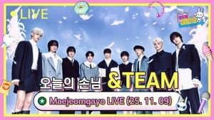 Maejeomgayo 25/11/09 LIVE STREAM with &TEAM