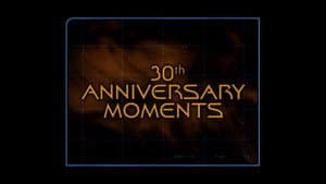 30th Anniversary Moments
