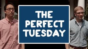 The Perfect Tuesday