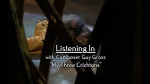 Listening In With Composer Guy Gross: "My Three Crichtons".