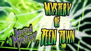 Mystery of the Teen Town