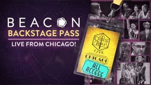 Critical Role Live Show: Chicago – LIVE Beacon Backstage Pass