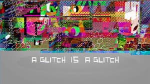 A Glitch Is a Glitch