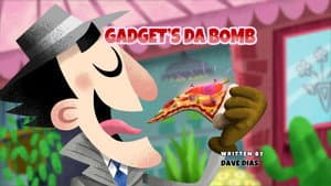 Gadget's Da Bomb