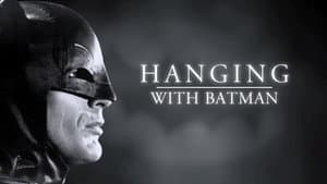 Hanging with Batman